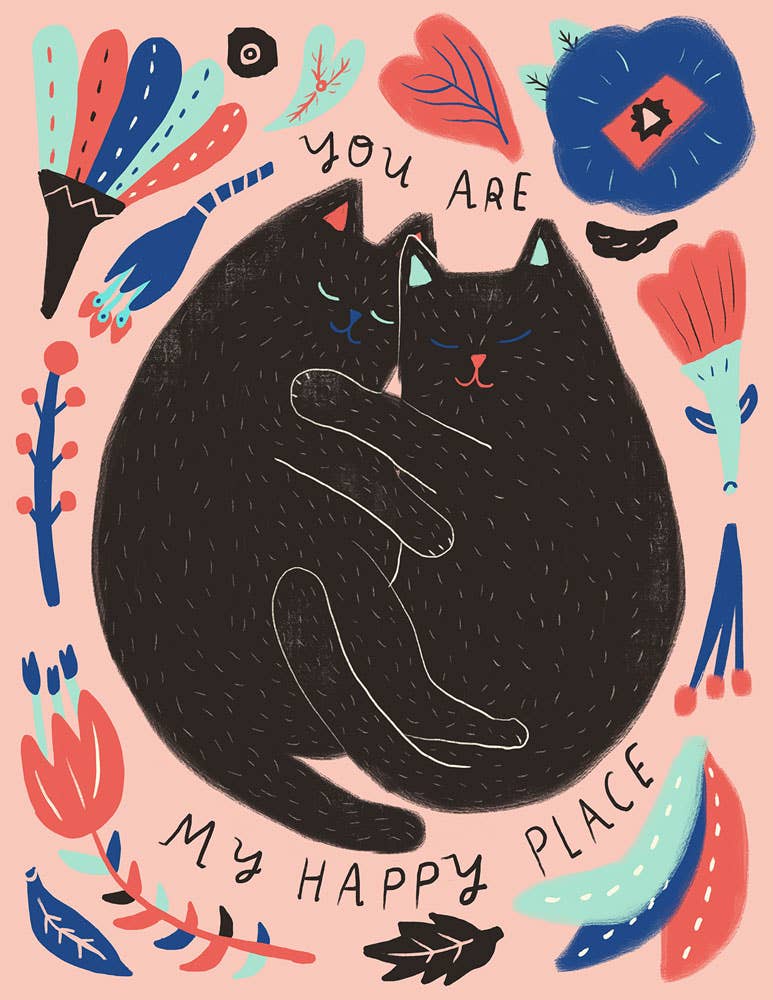 Kitty You Are My Happy Place Love Greeting Card