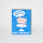 Yolked Birthday Cake Punny Letterpress Greeting Card