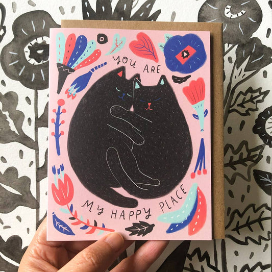 Kitty You Are My Happy Place Love Greeting Card