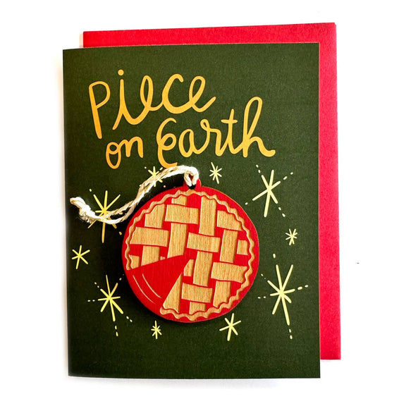 Pic of the Piece on Earth - Pie Ornament w/Card""