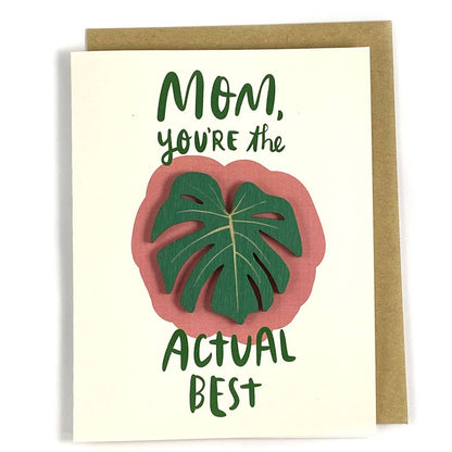 Pic of the Actual Best Mom - Monstera Magnet w/Card""