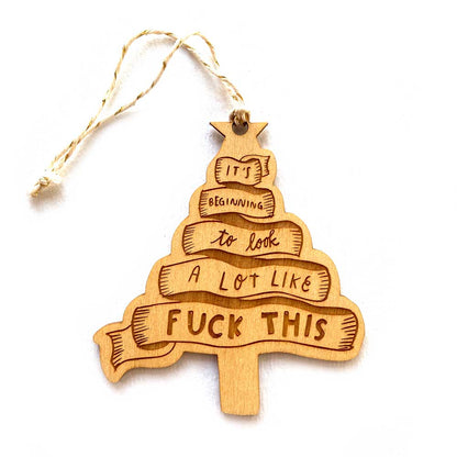 Pic of the F*CK THIS Laser Engraved Ornament""