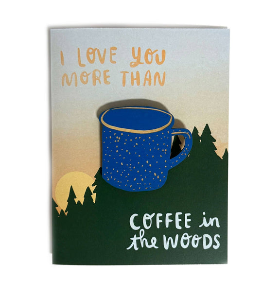Pic of the Love You More than Coffee - Camping Mug Magnet w/Card""