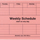 Weekly schedule planner with pink cover and black text