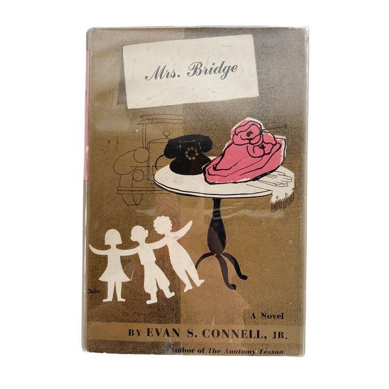 Mrs. Bridge by Evan S. Connell, Jr.