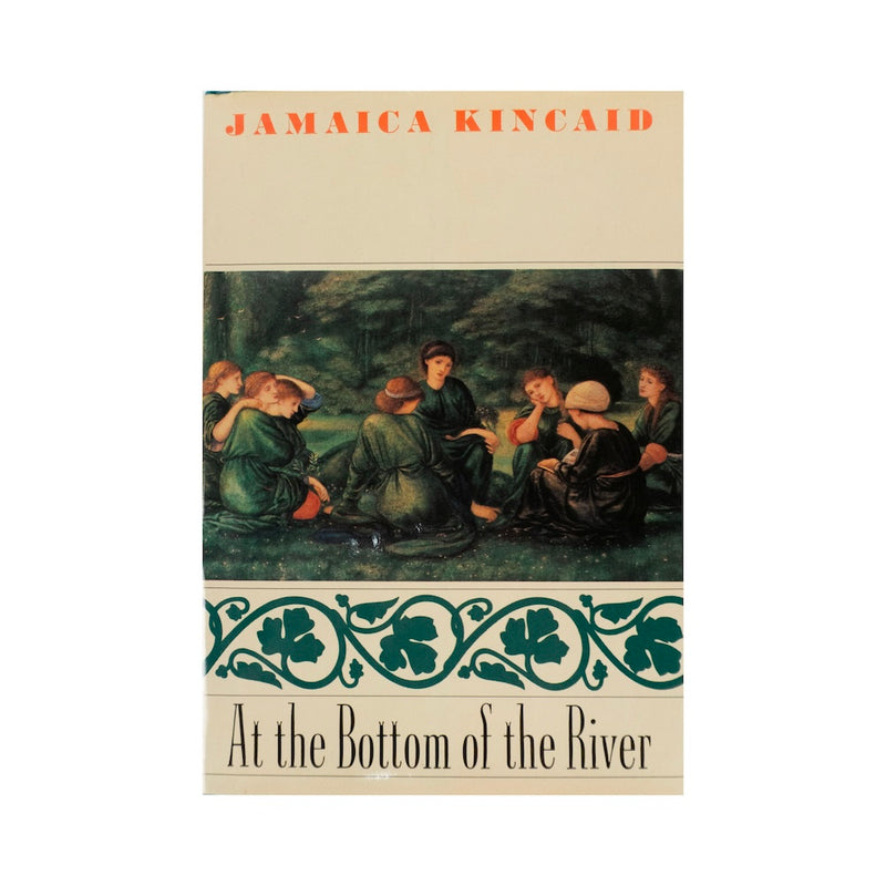 At The Bottom Of The River, Jamaica Kincaid