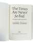 The Times Are Never so Bad, Andre Dubus
