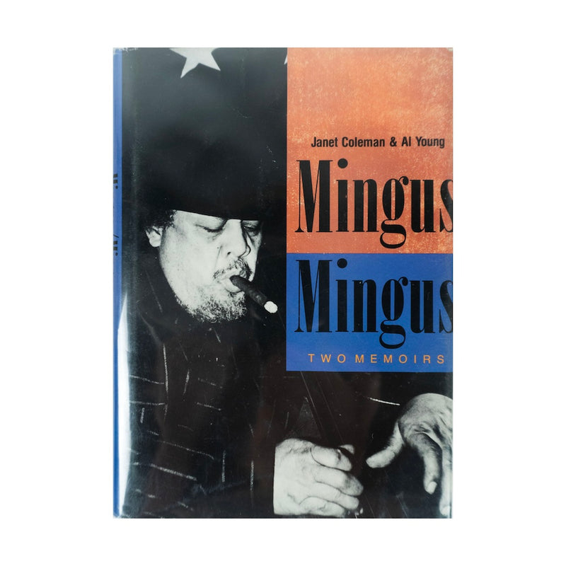 Mingus Mingus, Janet Coleman & Al Young
