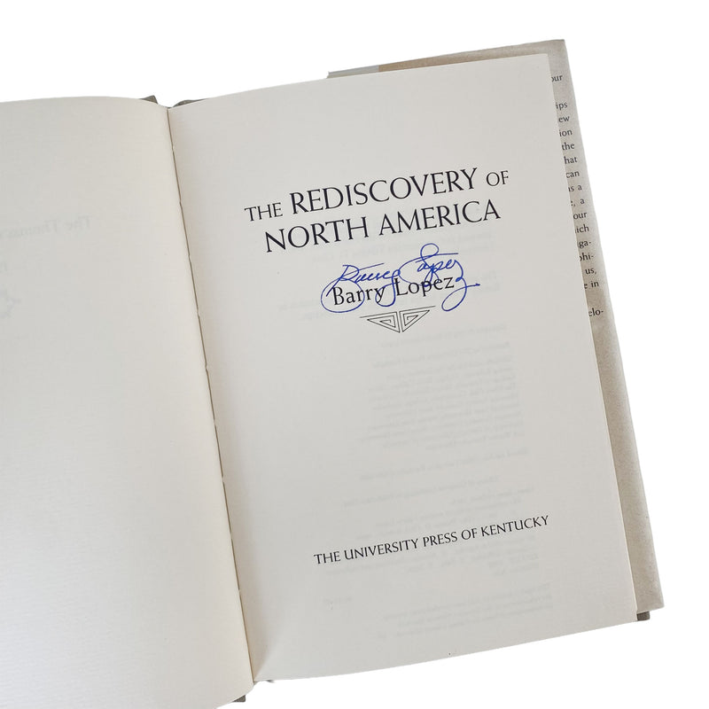 The Rediscovery of North America by Barry Lopez