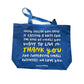 Every Dollar Tote Bag